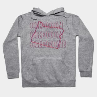 Oregon, Oregon, Oregon! Hoodie